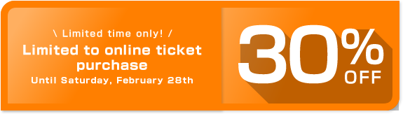 30% OFF — Web Tickets Only